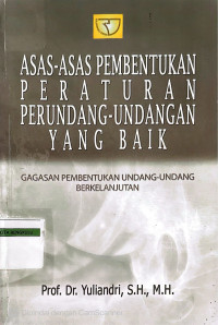 Image of Asas-Asas Pembentukan Peraturan Perundang-Undangan Yang Baik