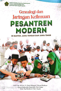 Image of Genealogi dan Jaringan Keilmuan Pesantren Modern