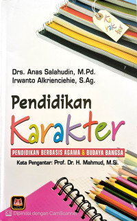 Image of Pendidikan Karakter : Pendidikan Berbasis Agama & Budaya Bangsa