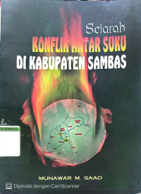 Image of Sejarah Konflik Anatara Suku Di Kabupaten Sambas